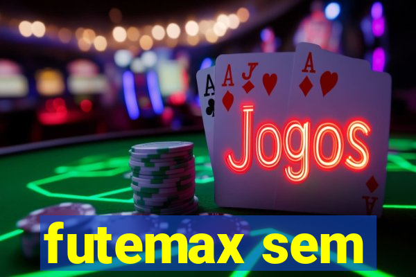 futemax sem